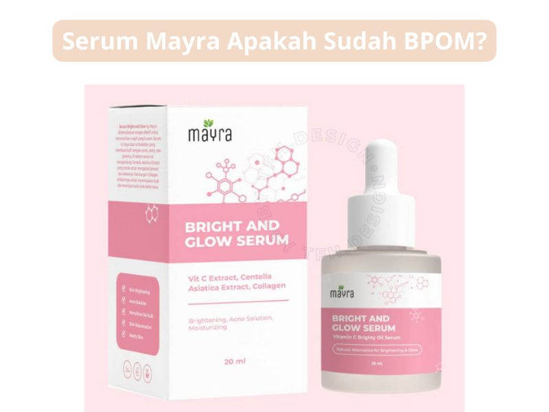 Serum Mayra Apakah Sudah BPOM